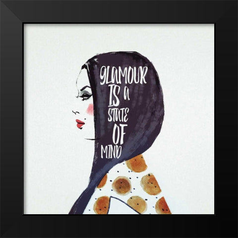 Glamour Is A State Of Mind Black Modern Wood Framed Art Print by Rossi, Giulio