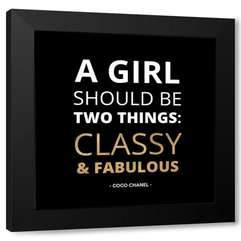 A Girl Should Be? Black Modern Wood Framed Art Print by Z Studio