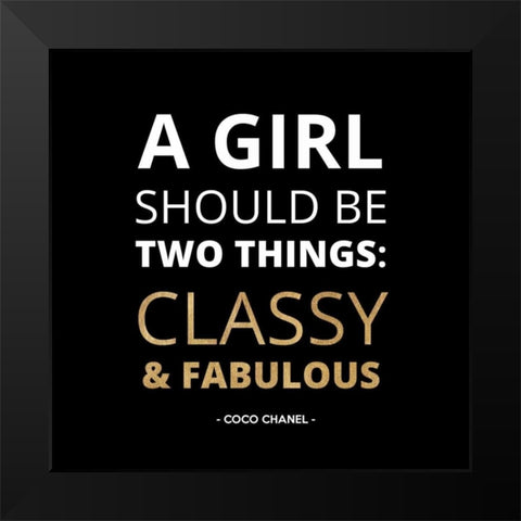A Girl Should Be? Black Modern Wood Framed Art Print by Z Studio