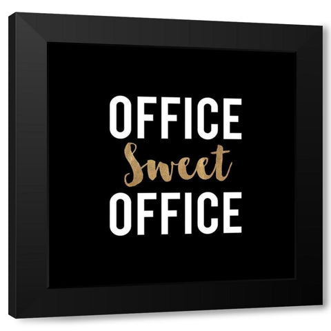 Office Sweet Office Black Modern Wood Framed Art Print with Double Matting by Z Studio
