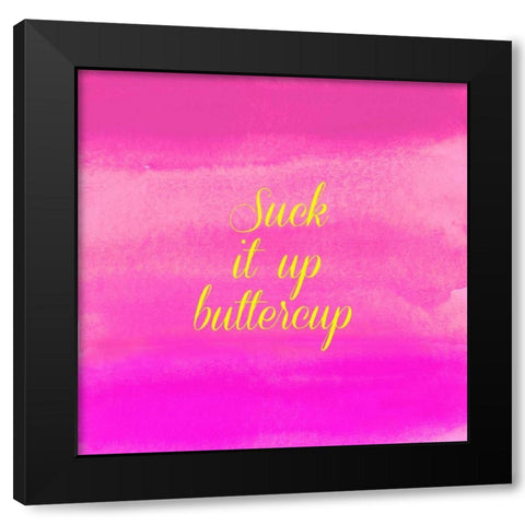 Suck It Up Black Modern Wood Framed Art Print by Dos Santos, Bella