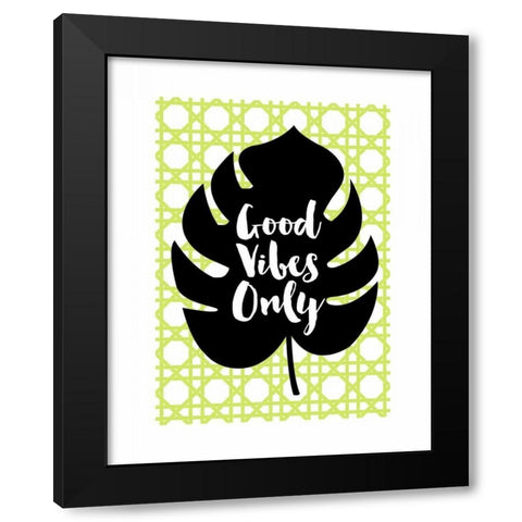 Good Vibes Only Green Black Modern Wood Framed Art Print with Double Matting by Dos Santos, Bella