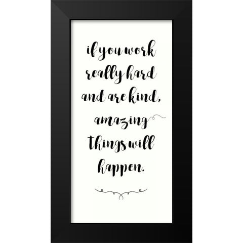 Amazing Things Will Happen 2 Black Modern Wood Framed Art Print by Dos Santos, Bella