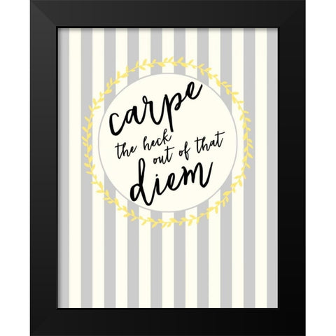 Carpe Diem Black Modern Wood Framed Art Print by Dos Santos, Bella