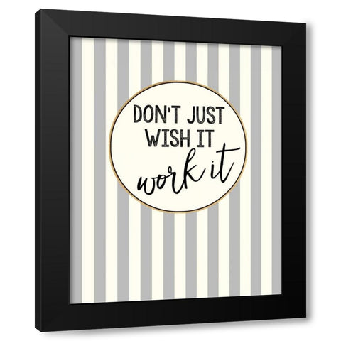 Work It Black Modern Wood Framed Art Print with Double Matting by Dos Santos, Bella