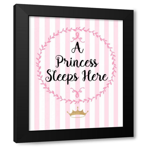 A Princess Sleeps Here Black Modern Wood Framed Art Print with Double Matting by Dos Santos, Bella