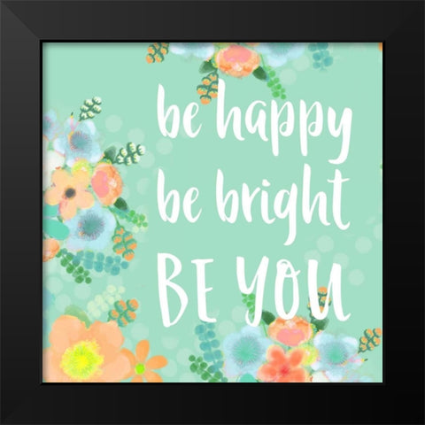 Be You Black Modern Wood Framed Art Print by Dos Santos, Bella