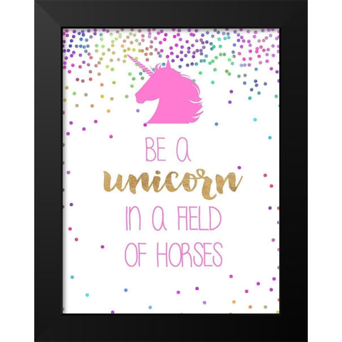 Be A Unicorn Black Modern Wood Framed Art Print by Dos Santos, Bella