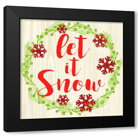 Let It Snow Black Modern Wood Framed Art Print with Double Matting by Dos Santos, Bella