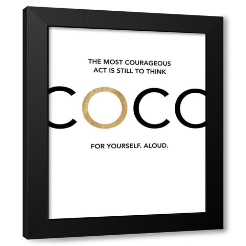 Coco - Think For Yourself Black Modern Wood Framed Art Print with Double Matting by Dos Santos, Bella