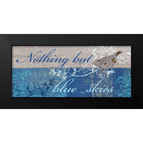 Nothing But Blue Skies Black Modern Wood Framed Art Print by Appleman, Sam