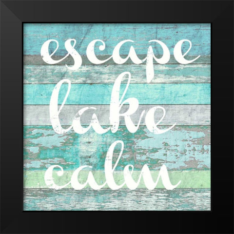 lake words 1 Black Modern Wood Framed Art Print by Taylor, Evangeline