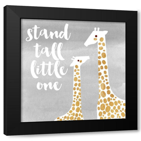 Stand Tall Black Modern Wood Framed Art Print by Taylor, Evangeline