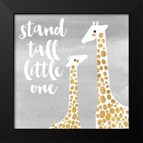 Stand Tall Black Modern Wood Framed Art Print by Taylor, Evangeline