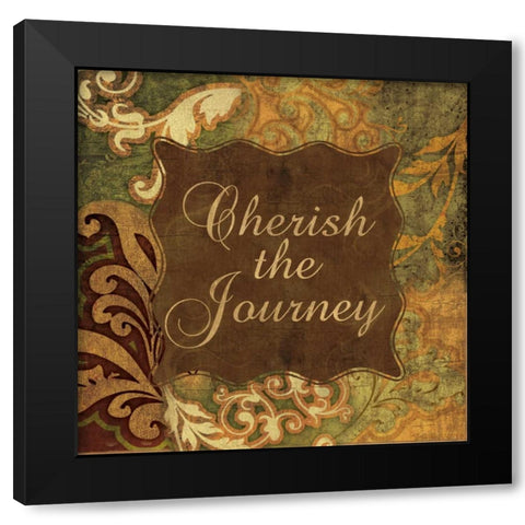 CHERISH THE JOURNEY Black Modern Wood Framed Art Print by Ballantyne, Piper