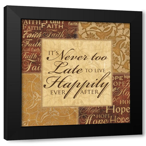 ITS NEVER TOO LATE Black Modern Wood Framed Art Print with Double Matting by Ballantyne, Piper