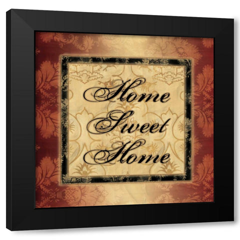 HOME SWEET HOME Black Modern Wood Framed Art Print by Ballantyne, Piper