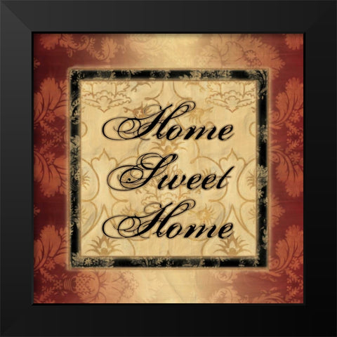 HOME SWEET HOME Black Modern Wood Framed Art Print by Ballantyne, Piper