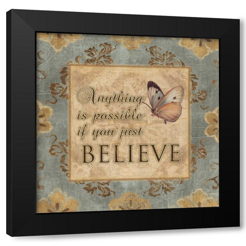 JUST BELIEVE Black Modern Wood Framed Art Print by Ballantyne, Piper