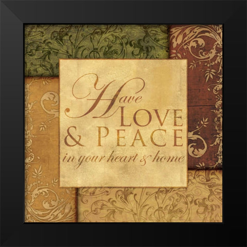 HAVE LOVE Black Modern Wood Framed Art Print by Ballantyne, Piper