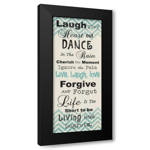 LAUGH YOUR HEART OUT Black Modern Wood Framed Art Print with Double Matting by Ballantyne, Piper