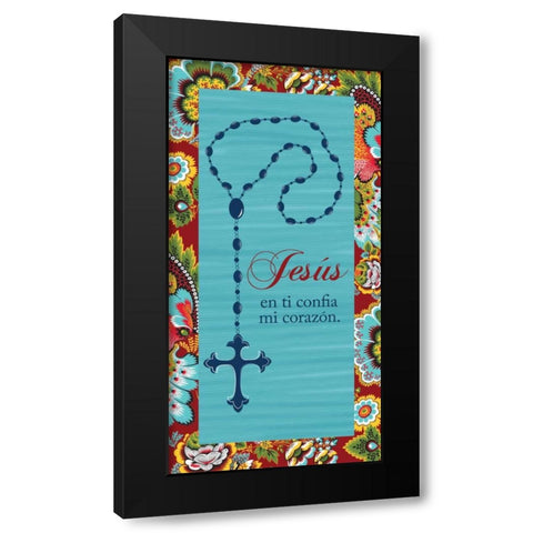 JESUS EN TI CONFIA MI CORAZON Black Modern Wood Framed Art Print with Double Matting by Ballantyne, Piper
