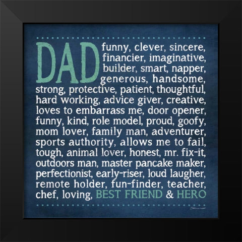 Dad Black Modern Wood Framed Art Print by Marrott, Stephanie