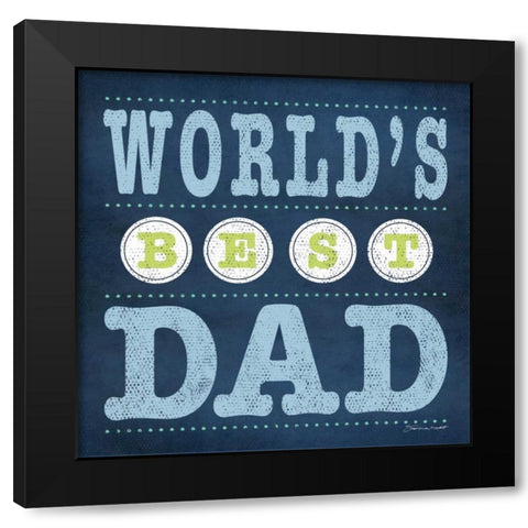 Best Dad Black Modern Wood Framed Art Print by Marrott, Stephanie