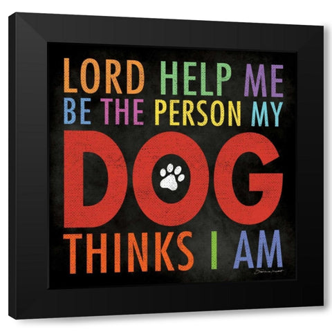 Lord Help Me Black Modern Wood Framed Art Print by Marrott, Stephanie