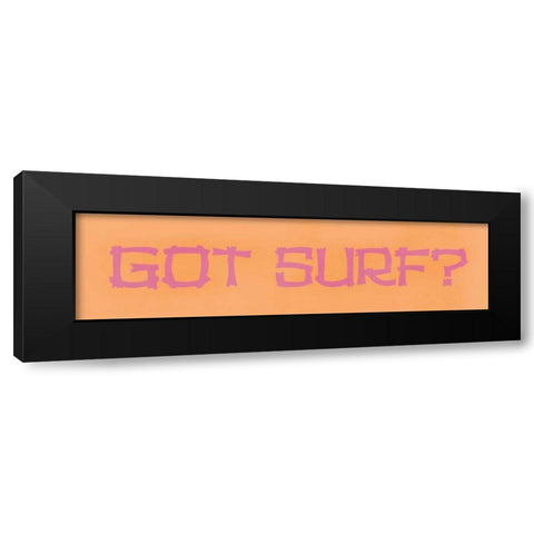 Got Surf Black Modern Wood Framed Art Print by Marrott, Stephanie