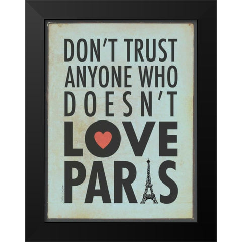 Love Paris Black Modern Wood Framed Art Print by Marrott, Stephanie