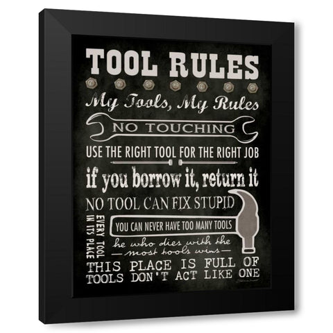 Tool Rules - Black Black Modern Wood Framed Art Print by Marrott, Stephanie