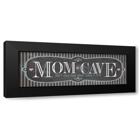 Mom Cave Black Modern Wood Framed Art Print with Double Matting by Marrott, Stephanie
