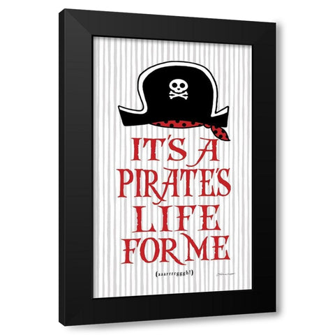 Pirates Life Black Modern Wood Framed Art Print with Double Matting by Marrott, Stephanie