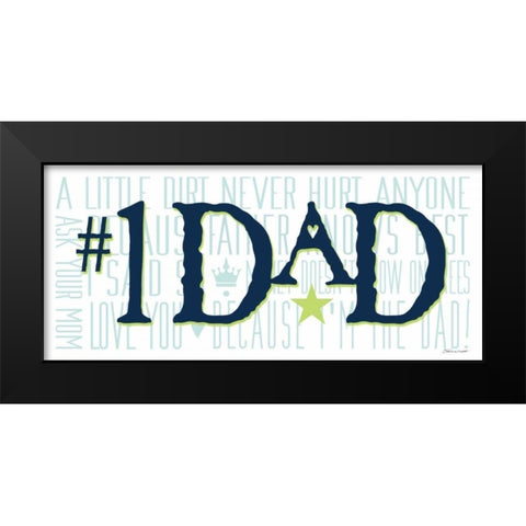 #1 Dad II Black Modern Wood Framed Art Print by Marrott, Stephanie