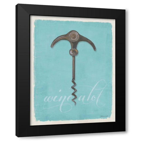 Wine A lot Black Modern Wood Framed Art Print with Double Matting by Marrott, Stephanie