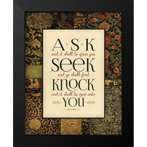 Ask Seek Knock Black Modern Wood Framed Art Print by Marrott, Stephanie