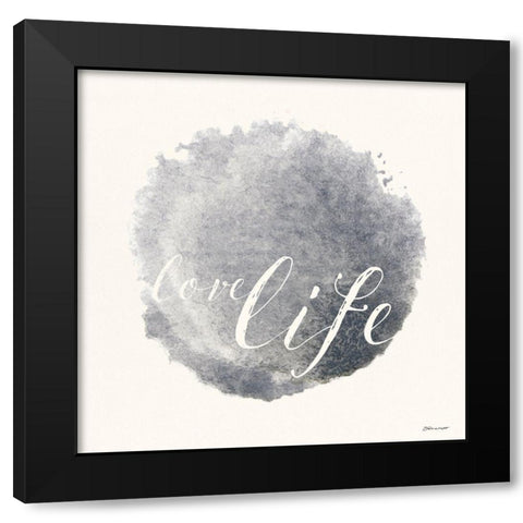 Love Life Black Modern Wood Framed Art Print by Marrott, Stephanie