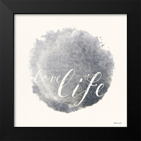 Love Life Black Modern Wood Framed Art Print by Marrott, Stephanie