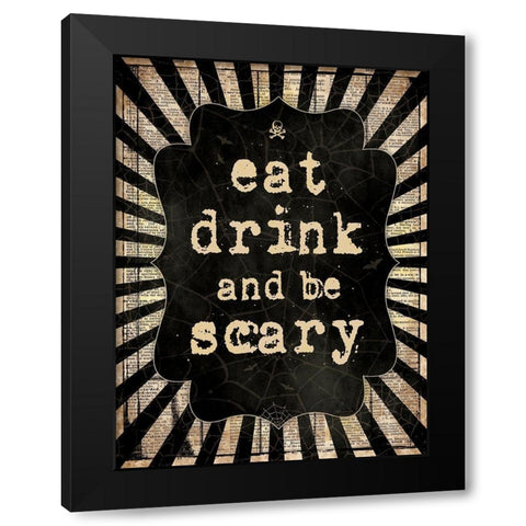 Be Scary Black Modern Wood Framed Art Print by Marrott, Stephanie