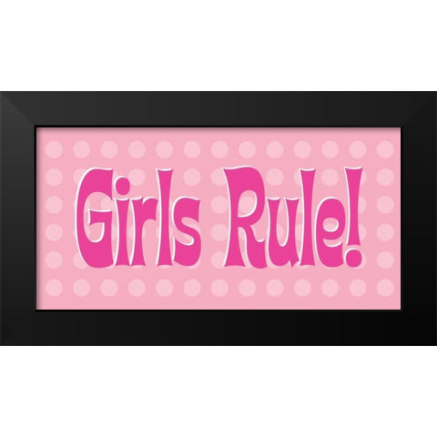 Girls Rule Black Modern Wood Framed Art Print by Marrott, Stephanie