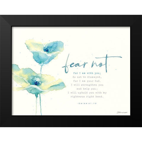 Fear Not Black Modern Wood Framed Art Print by Marrott, Stephanie