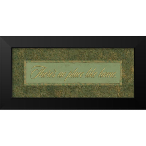 Theres No Place Like Home Black Modern Wood Framed Art Print by Marrott, Stephanie