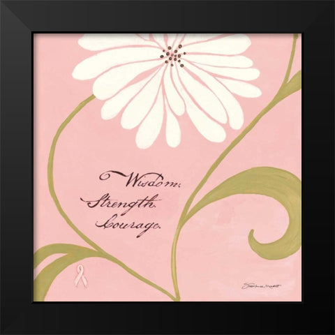 Wisdom Strength Courage Black Modern Wood Framed Art Print by Marrott, Stephanie