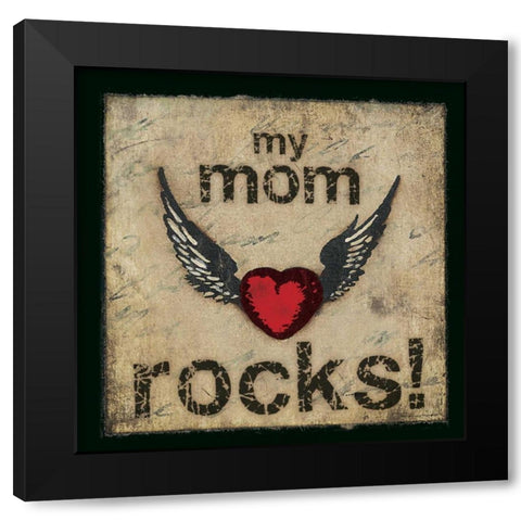 My Mom Rocks Black Modern Wood Framed Art Print with Double Matting by Marrott, Stephanie