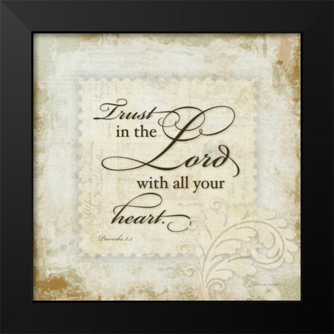 Trust the Lord Black Modern Wood Framed Art Print by Marrott, Stephanie