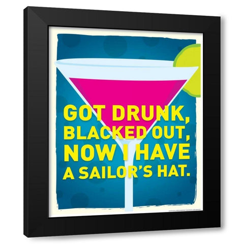 Got Drunk Black Modern Wood Framed Art Print with Double Matting by Brando, JJ