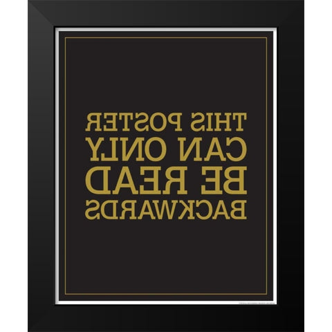 Backwards Black Modern Wood Framed Art Print by Brando, JJ