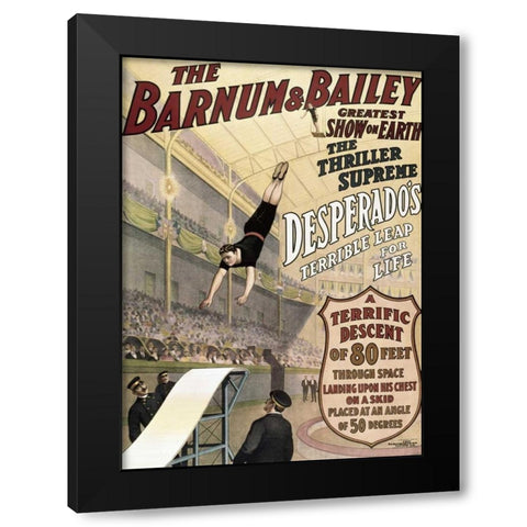 Barnum and Bailey - Desperados Terrible Leap Black Modern Wood Framed Art Print by Unknown