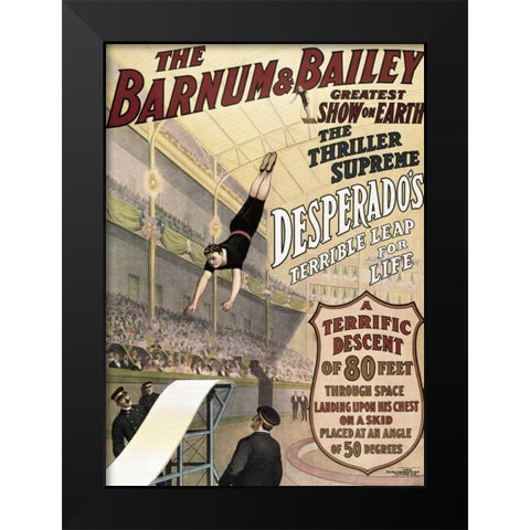 Barnum and Bailey - Desperados Terrible Leap Black Modern Wood Framed Art Print by Unknown